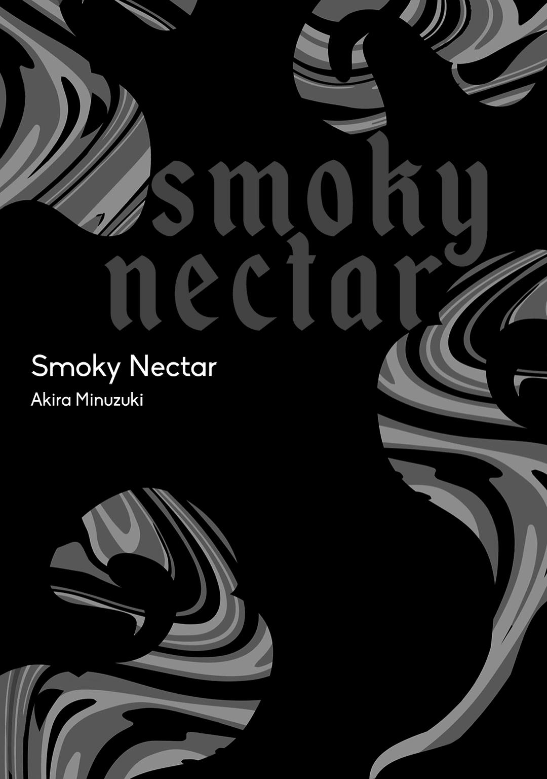 Smoky Nectar - Vol.1 Chapter 1