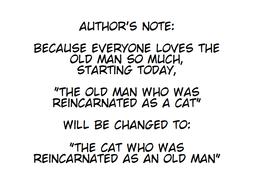 The Old Man Who Was Reincarnated As A Cat - Chapter 55.5: Author Announcement