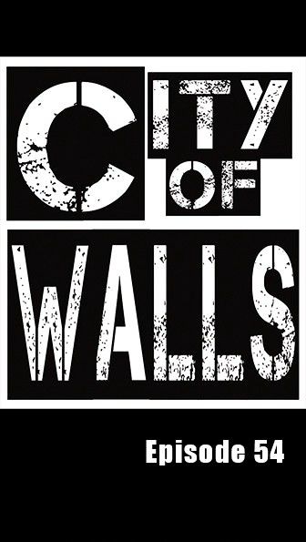 City Of Walls - Chapter 54