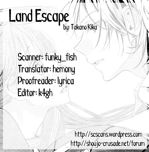 Land Escape - Chapter 0 : [Oneshot]