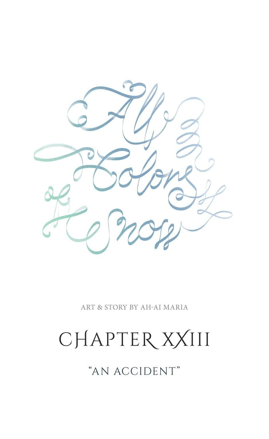 All Colors Of Snow - Chapter 23