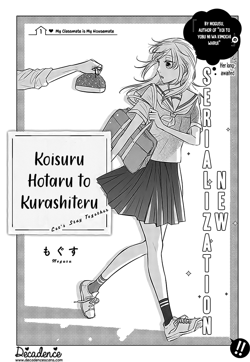 Koisuru Hotaru To Kurashiteru - Vol.1 Chapter 1: My Classmate Is My Housemate