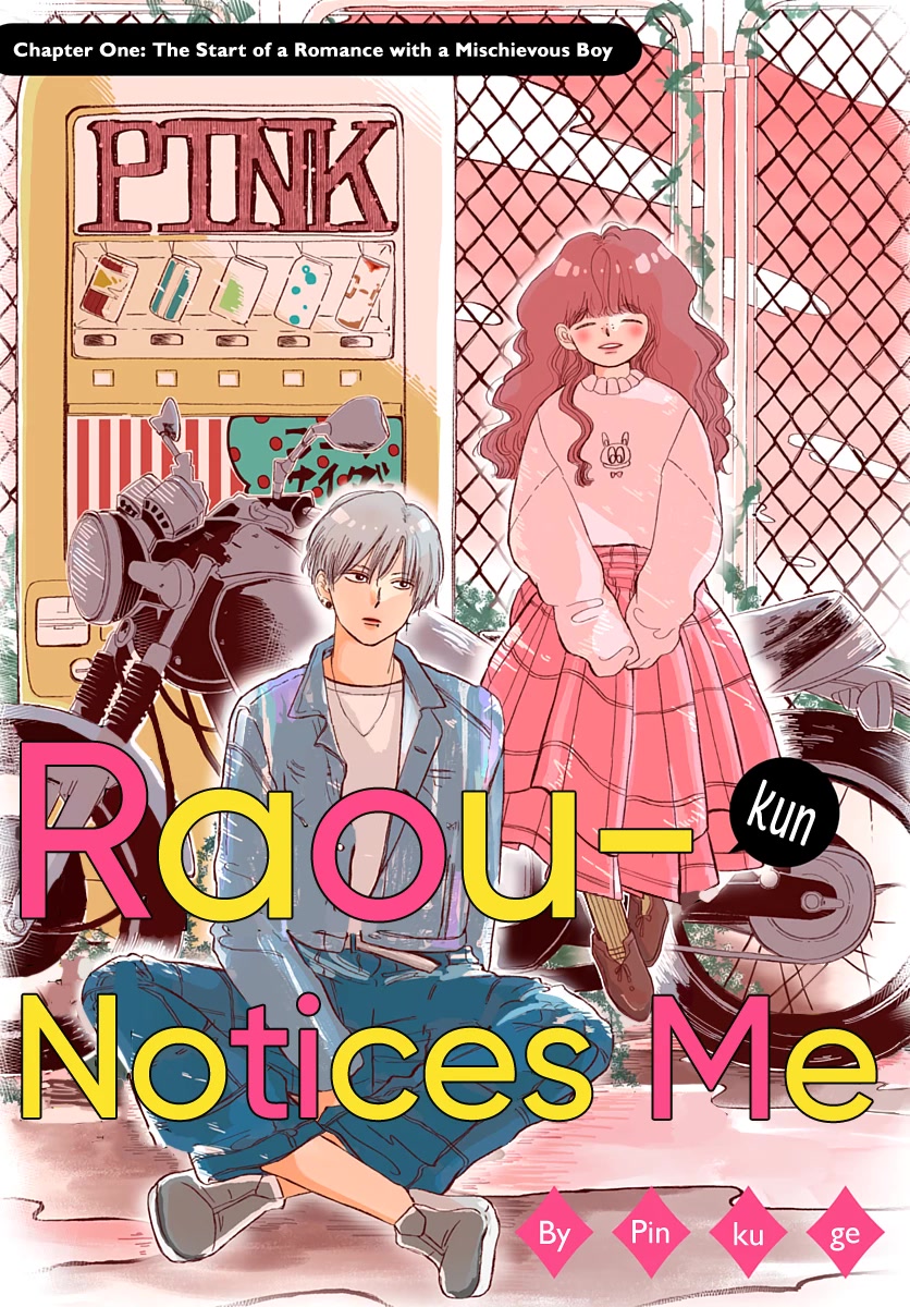 Raou-Kun Notices Me - Chapter 1: The Start Of A Romance With A Mischievous Boy