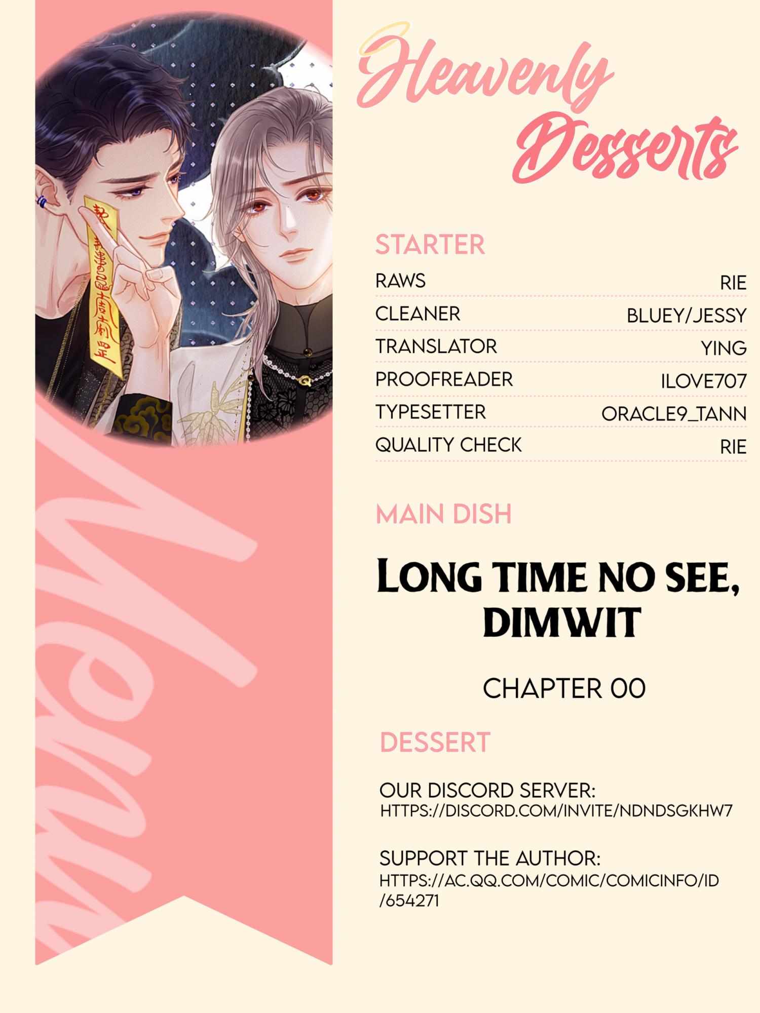 Long Time No See, Dimwit - Chapter 0