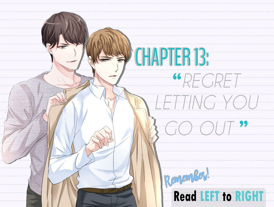 Seduction Against Seduction - Chapter 13 : Regret Letting You Go Out