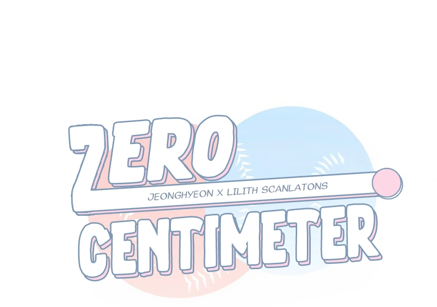 Zero Centimeter - Chapter 10