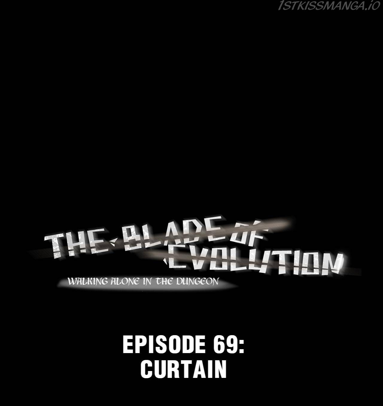 The Blade Of Evolution-Walking Alone In The Dungeon - Chapter 69