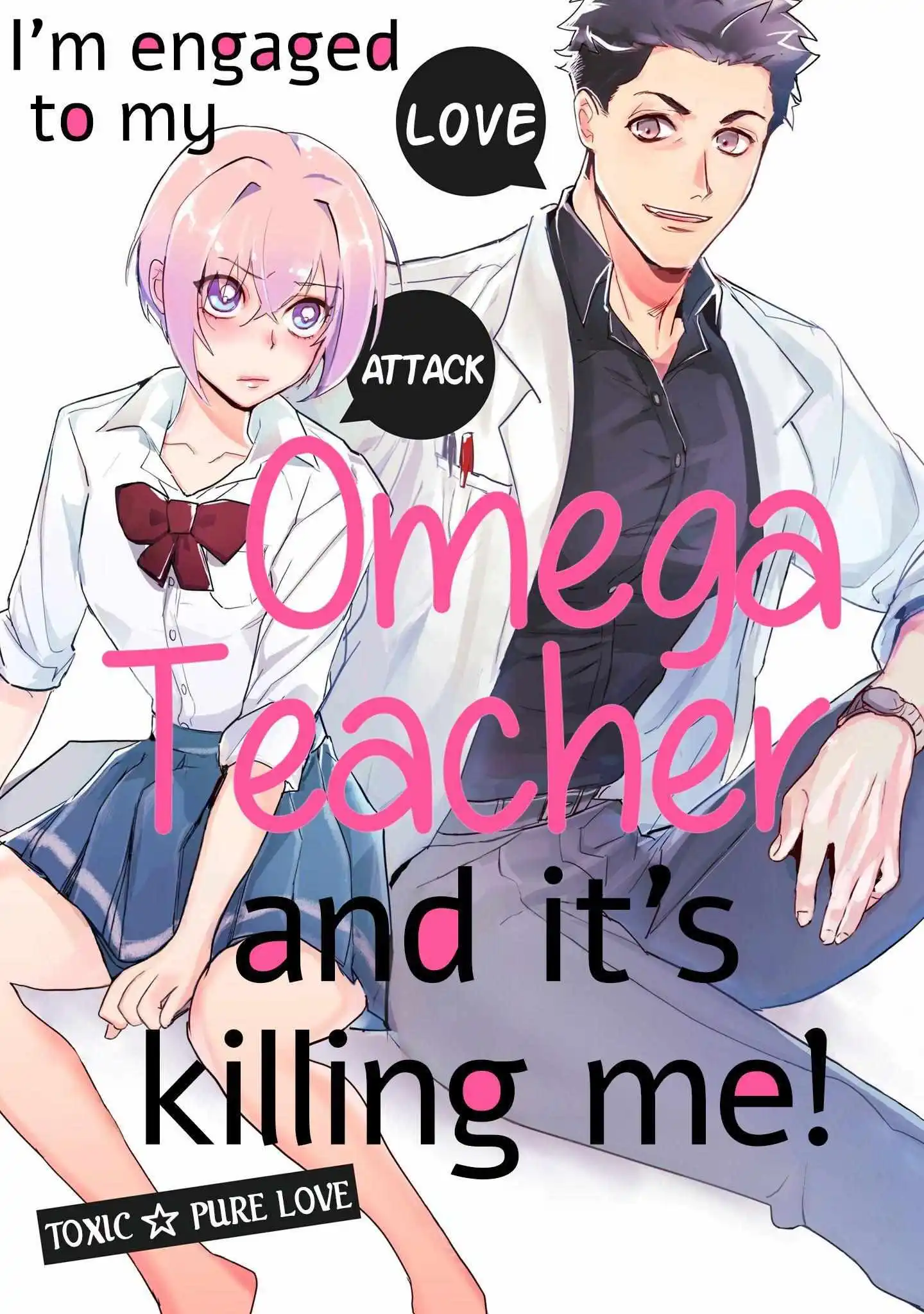 I'm Engaged To My Omega Teacher And It's Killing Me! - Chapter 7