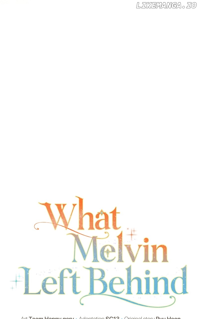 The Things Melvin Left Behind For Them - Chapter 63