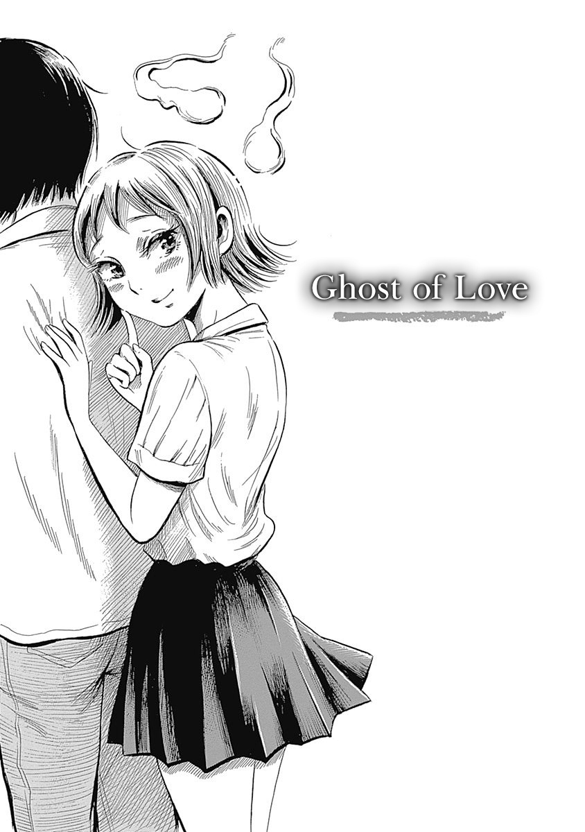 Warui Yume No Sono Saki... - Chapter 6: Ghost Of Love