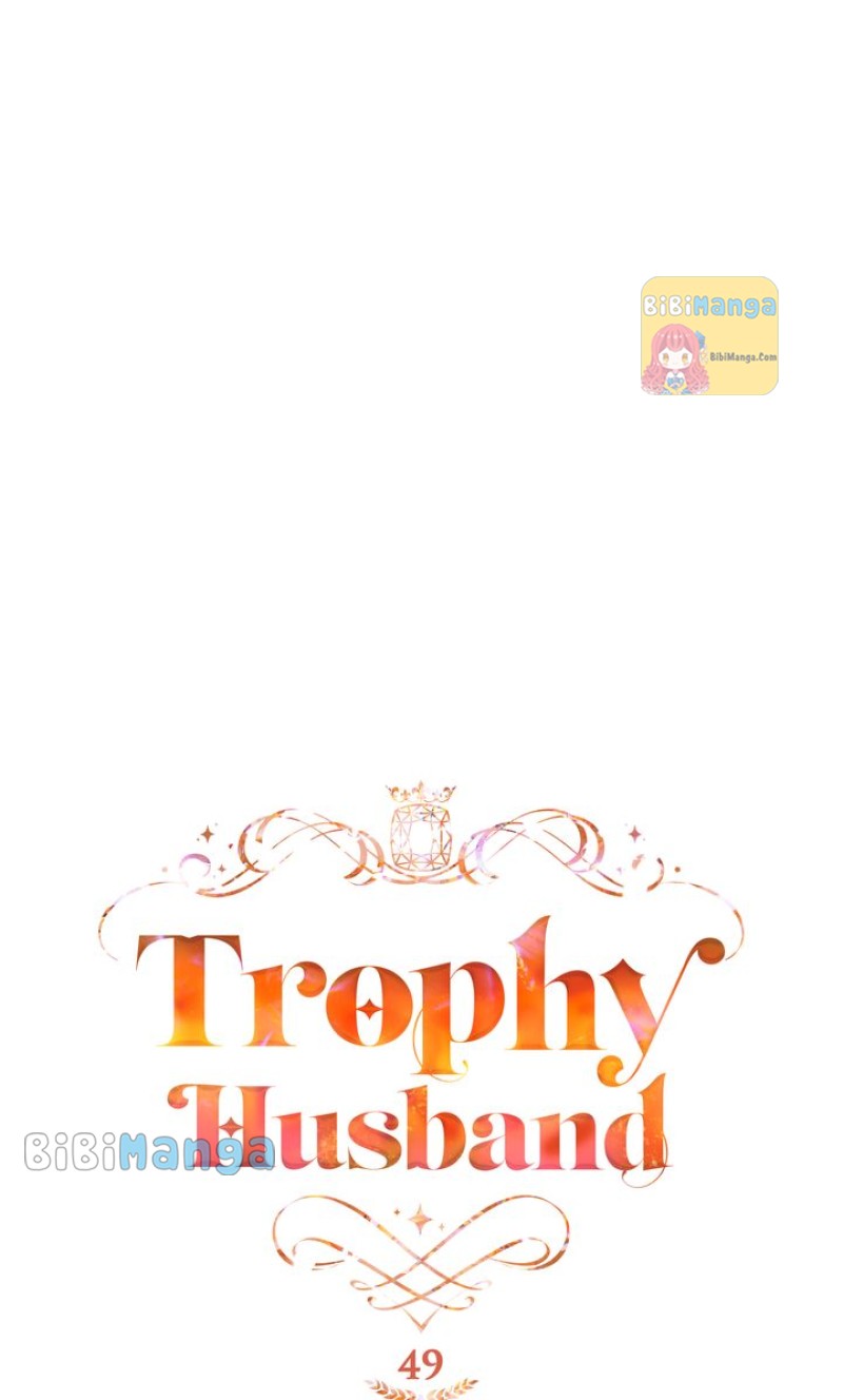 Trophy Husband - Chapter 49