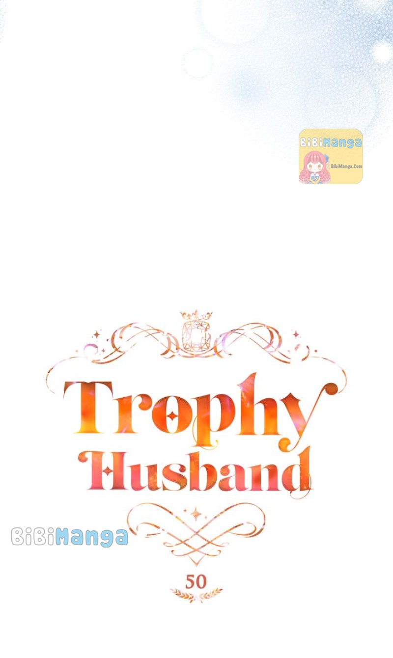 Trophy Husband - Chapter 50