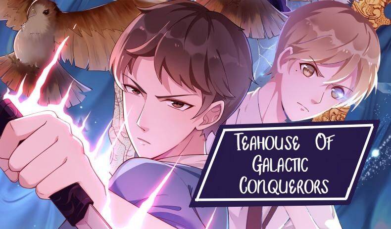 Teahouse Of Galactic Conquerors - Chapter 21