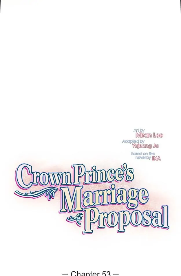 Crown Prince’s Marriage Proposal - Chapter 53