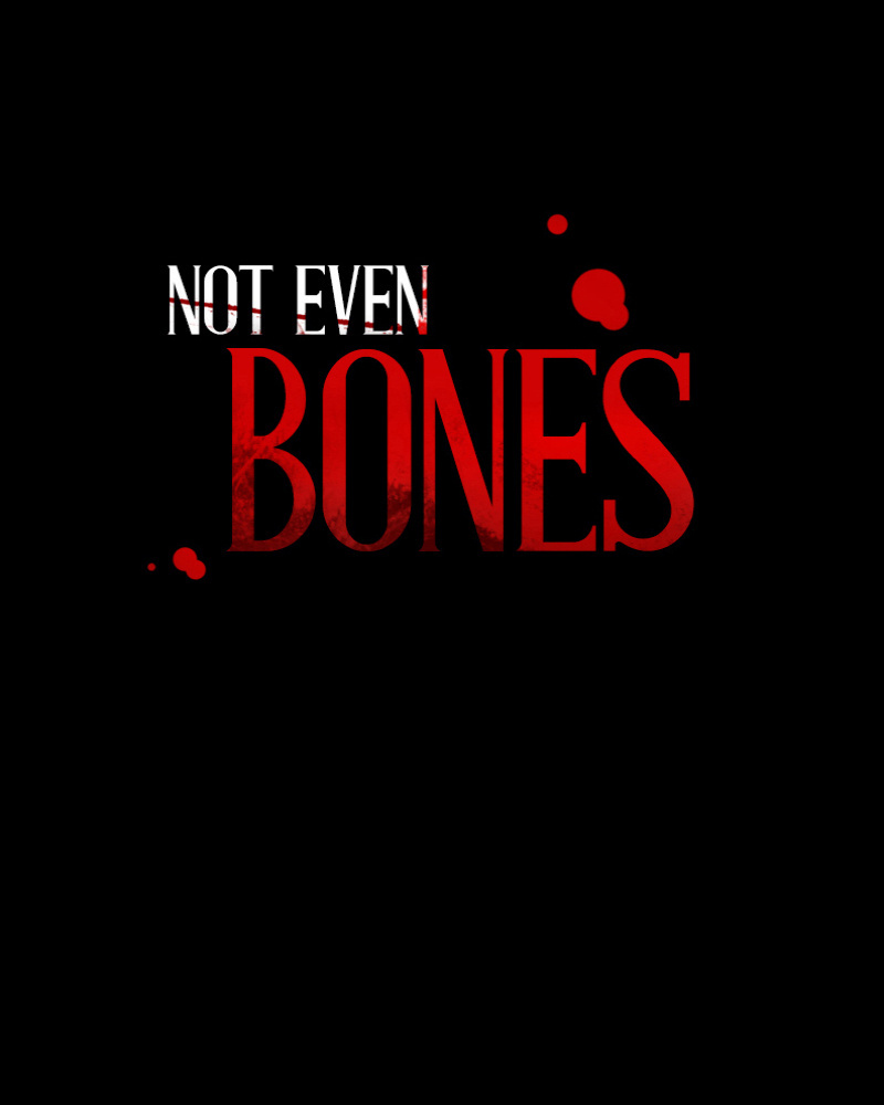 Not Even Bones - Chapter 181