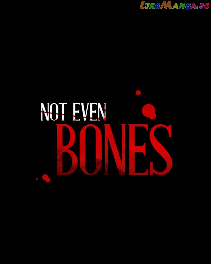 Not Even Bones - Chapter 182