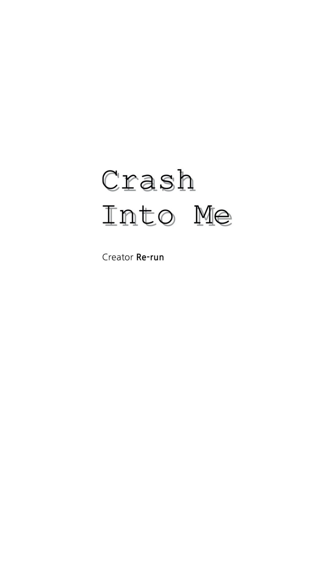 Crash Into Me - Chapter 47