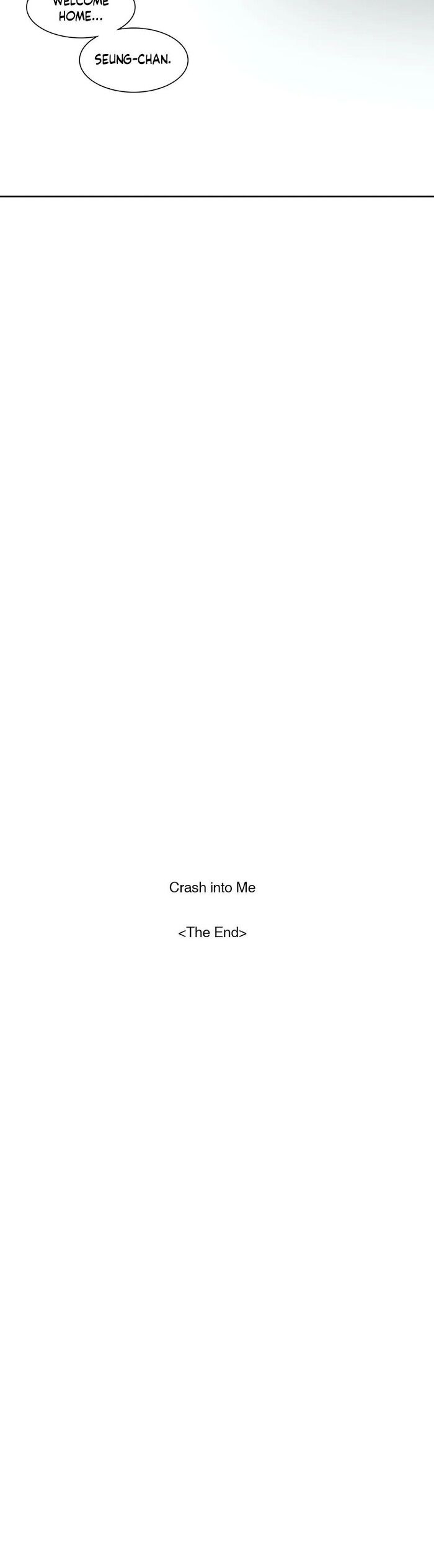 Crash Into Me - Chapter 45 : The End