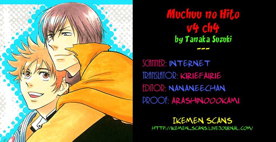 Muchuu No Hito - Vol.4 Chapter 25 : V4C4