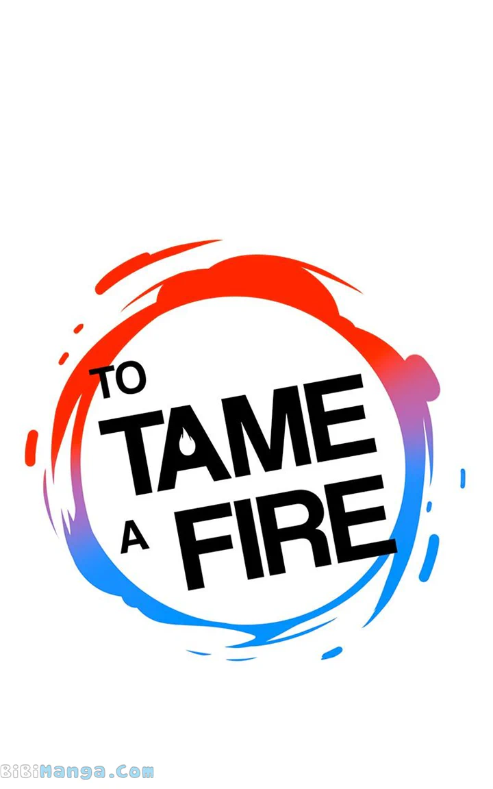 To Tame A Fire - Chapter 81