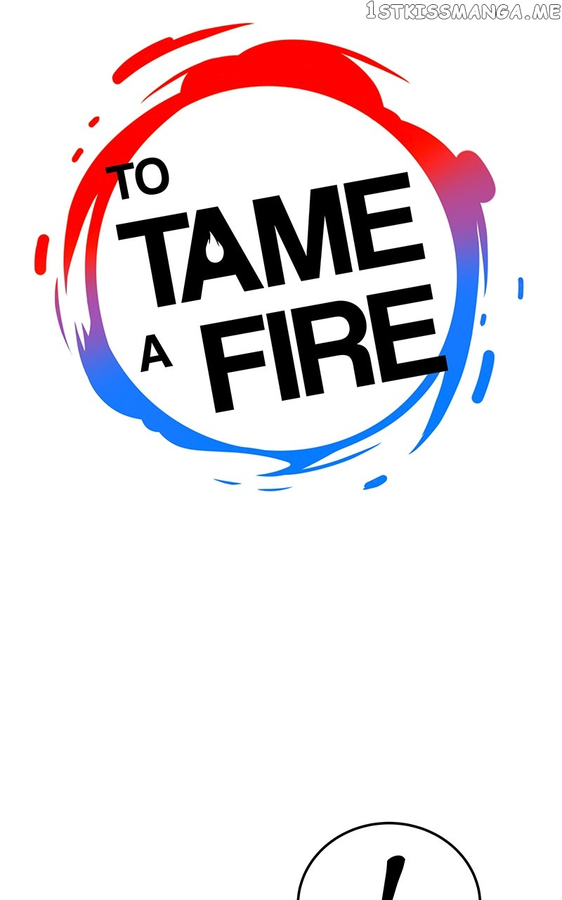 To Tame A Fire - Chapter 44