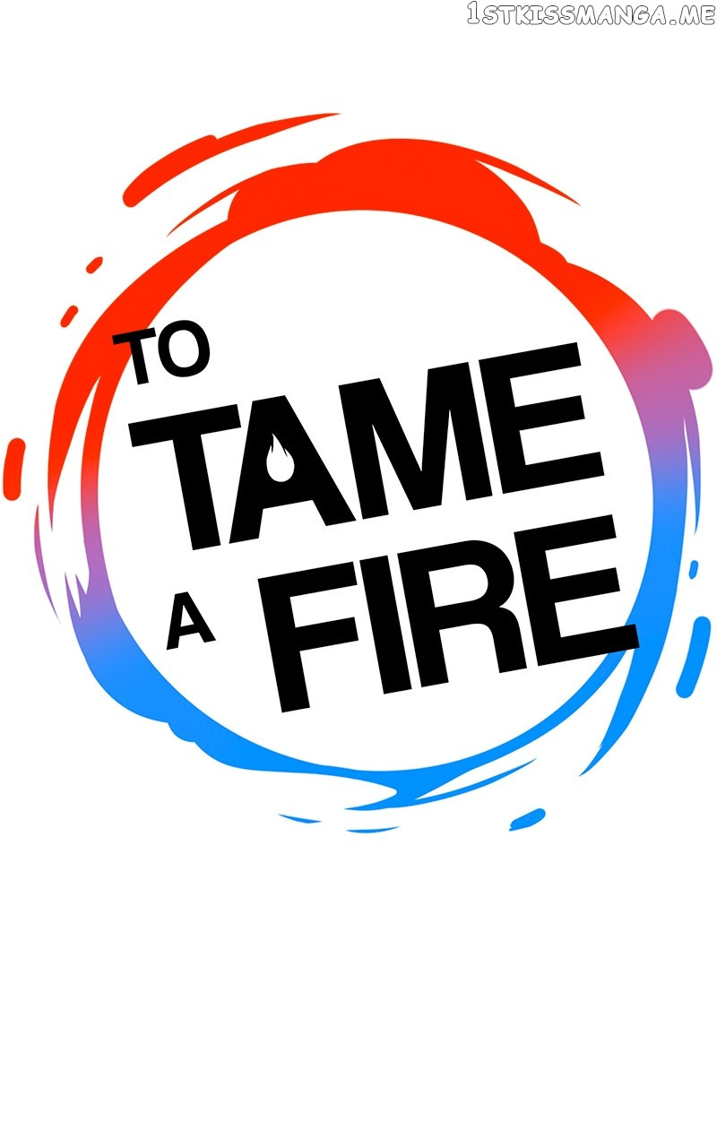 To Tame A Fire - Chapter 43