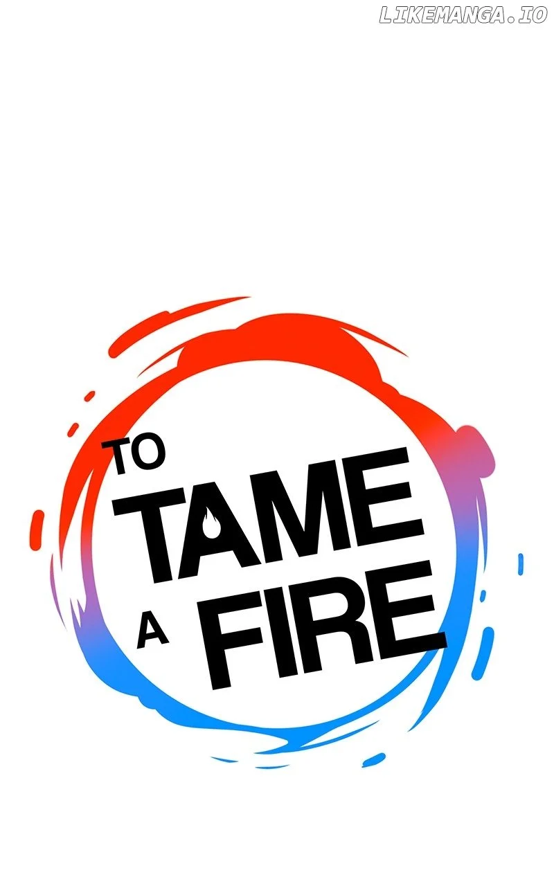 To Tame A Fire - Chapter 94