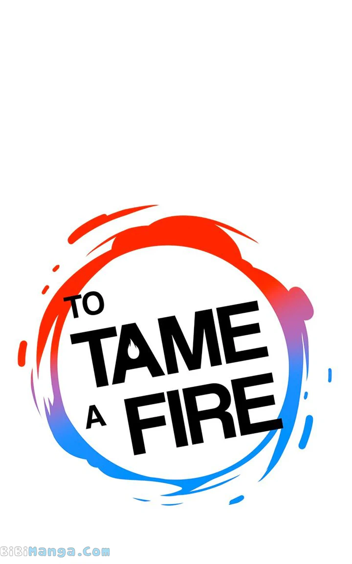 To Tame A Fire - Chapter 72