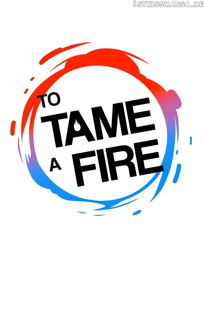 To Tame A Fire - Chapter 56