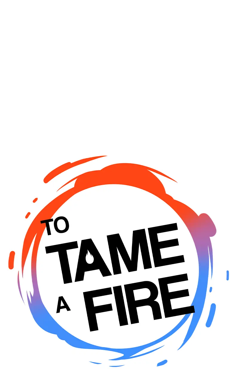 To Tame A Fire - Chapter 95