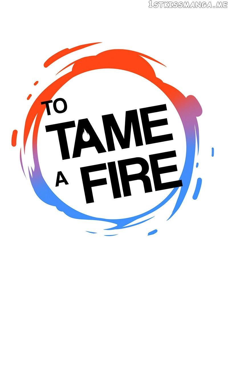 To Tame A Fire - Chapter 46