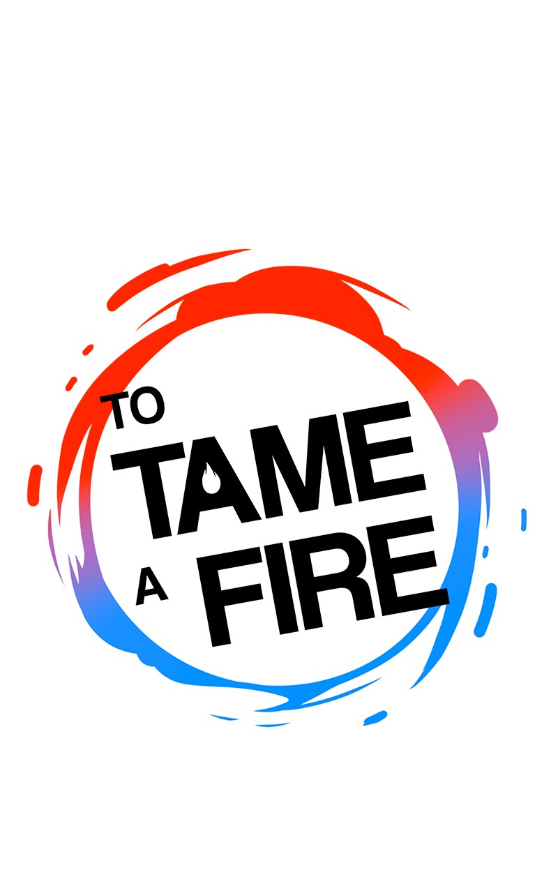 To Tame A Fire - Chapter 41