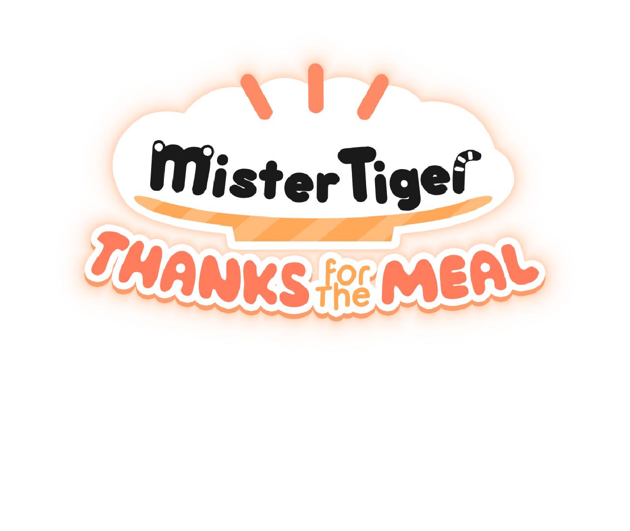 Mr Tiger, Thankyou For The Meal - Chapter 2