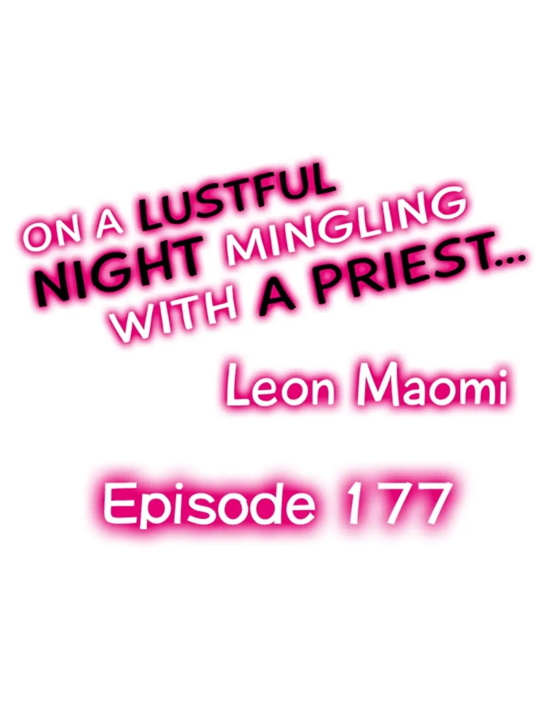 On A Lustful Night Mingling With A Priest - Chapter 177