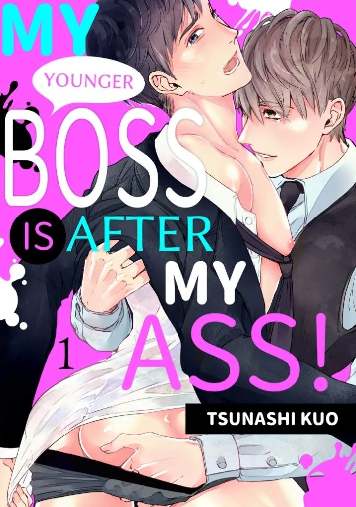 My Younger Boss Is After My Ass! - Chapter 1