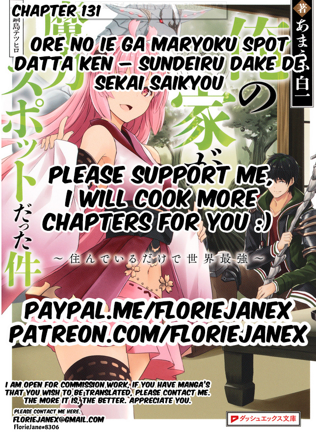 Ore No Ie Ga Maryoku Spot Datta Ken – Sundeiru Dake De Sekai Saikyou - Chapter 131