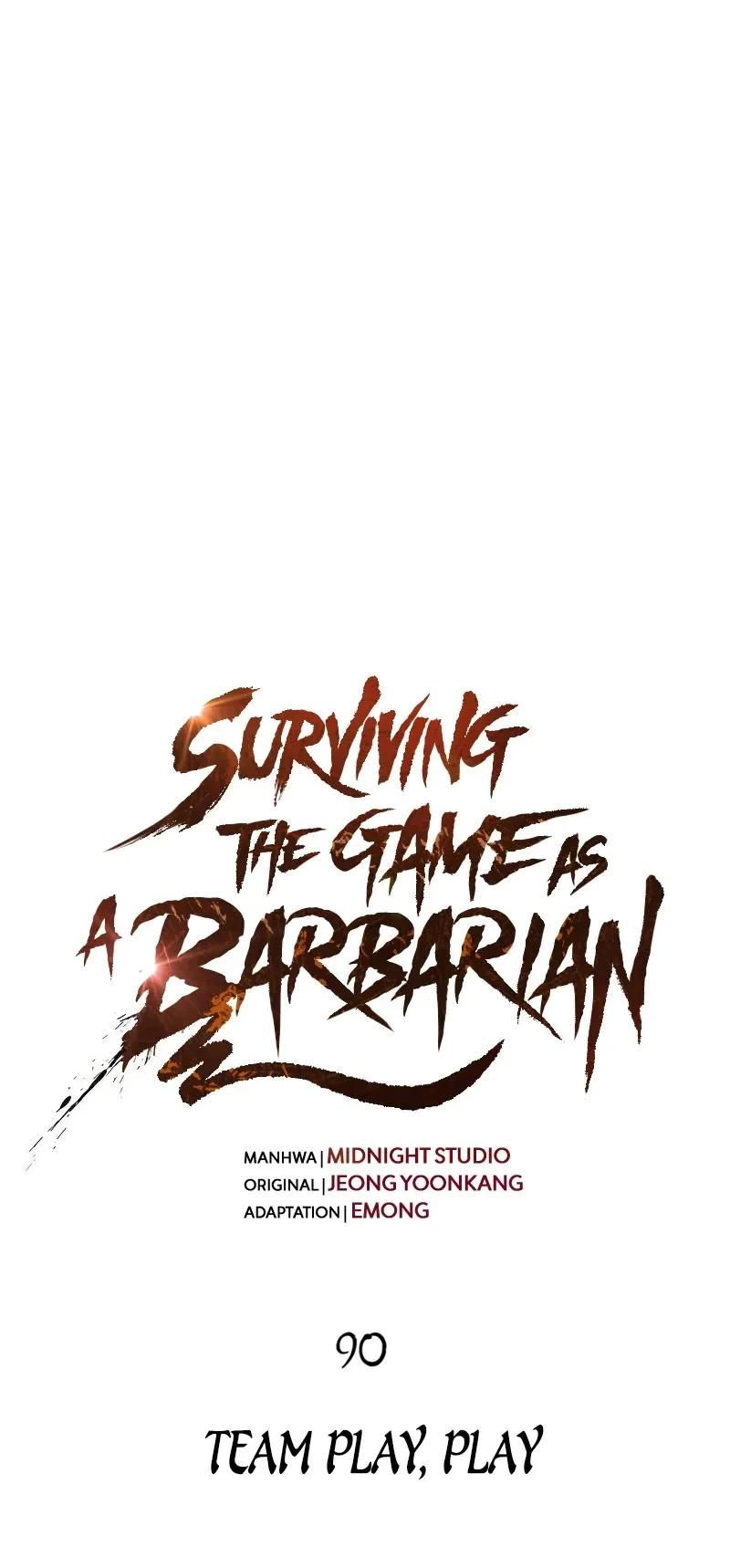 Surviving The Game As A Barbarian - Chapter 90: Team Play, Play