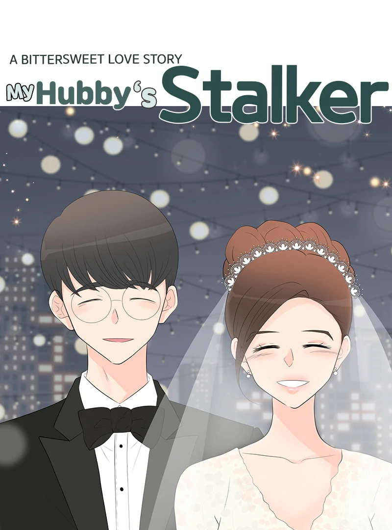 My Hubby’s Stalker - Chapter 67