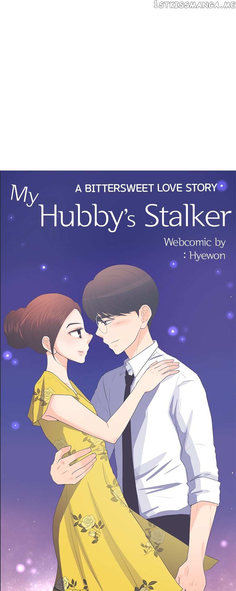 My Hubby’s Stalker - Chapter 40