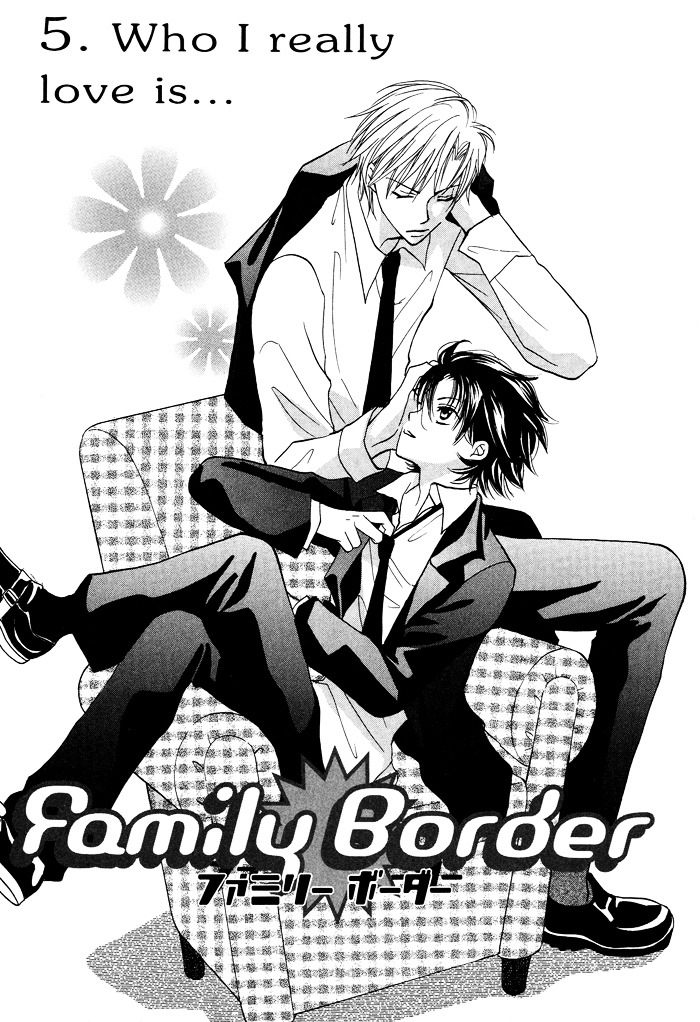 Family Border - Vol.1 Chapter 5 : Who I Really Love Is...