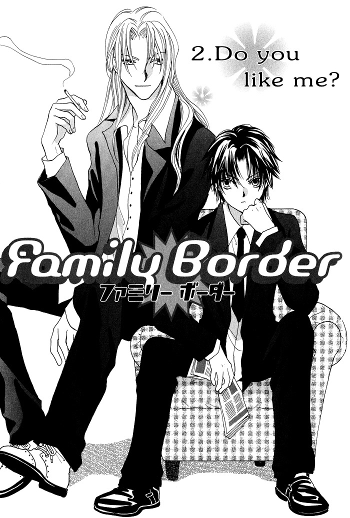 Family Border - Vol.1 Chapter 2 : Do You Like Me?