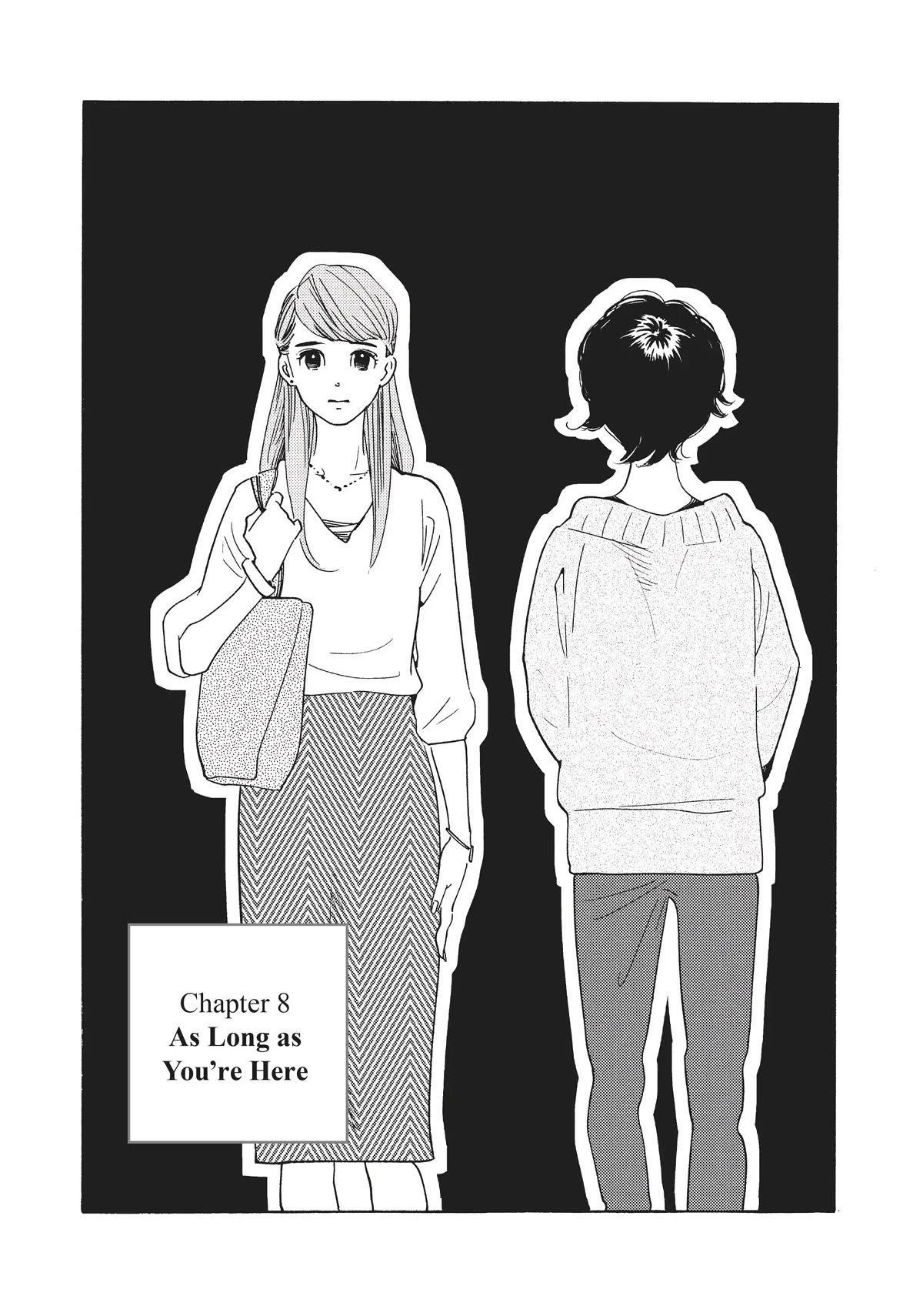 Even Though We're Adults - Chapter 8: As Long As You’re Here