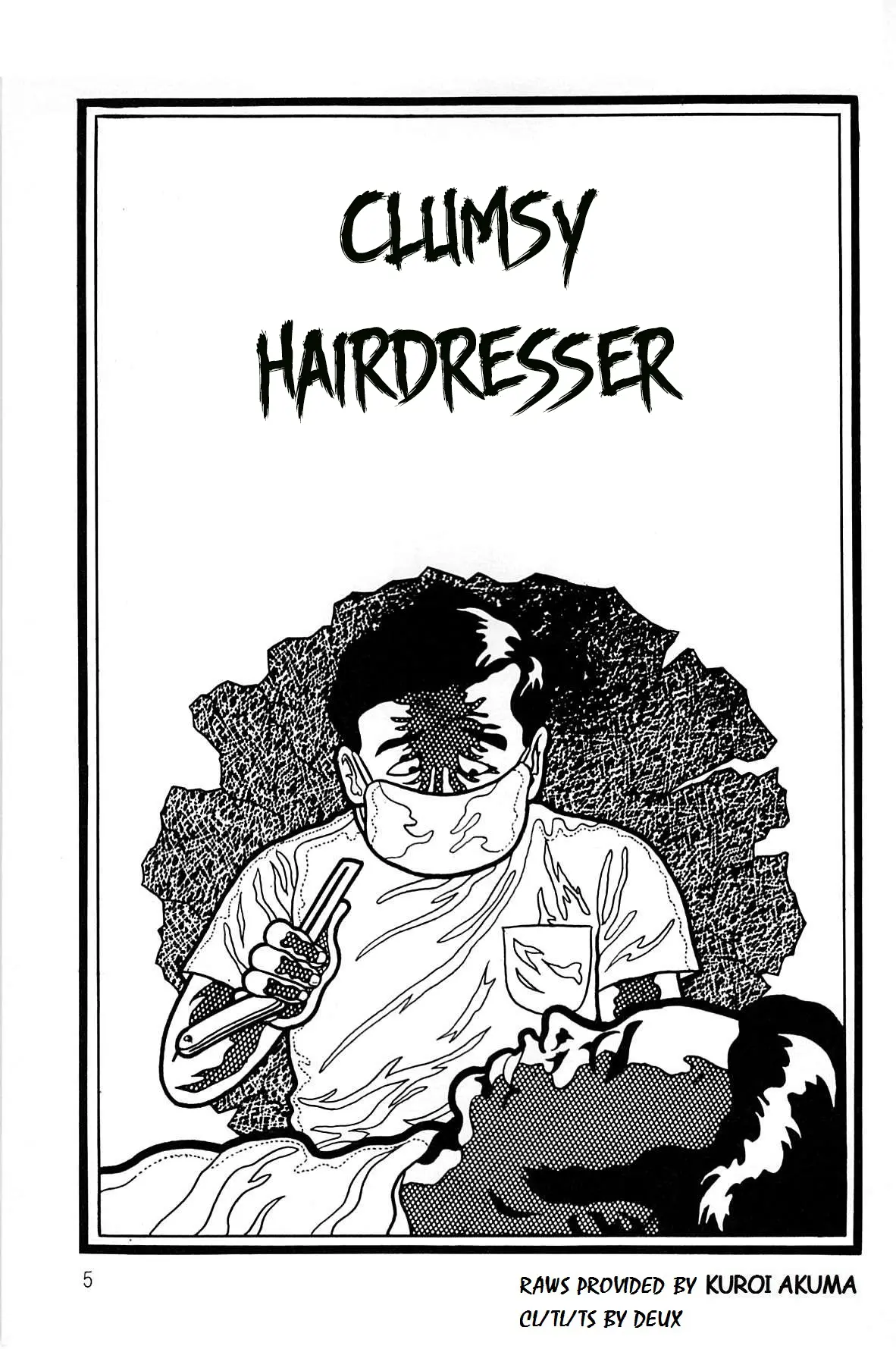 Black Humor Short Story Collection - Vol.1 Chapter 1: Clumsy Hairdresser