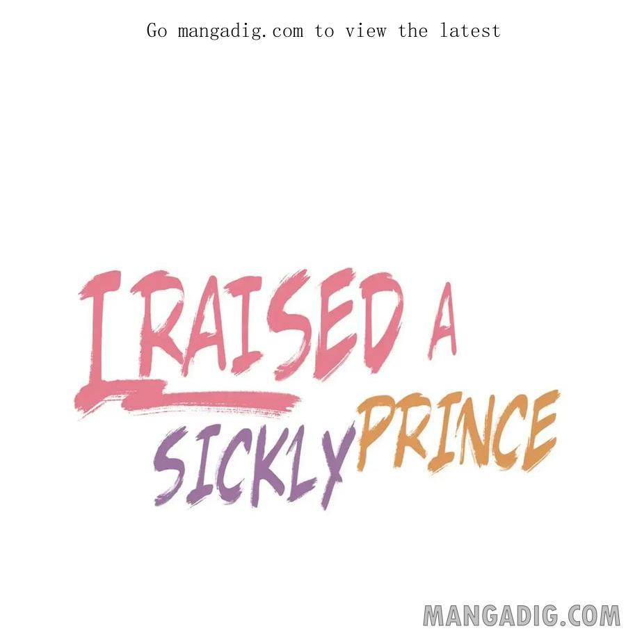 I Raised A Sick And Weak Prince - Chapter 67