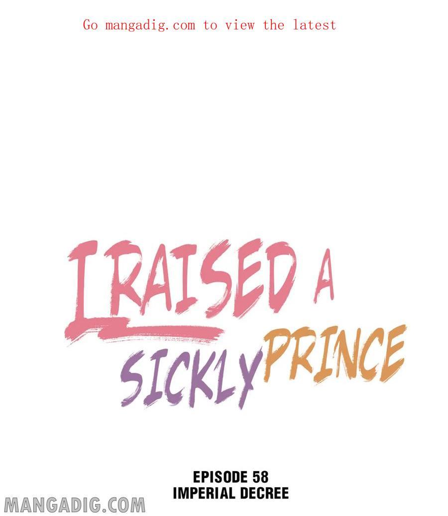 I Raised A Sick And Weak Prince - Chapter 58