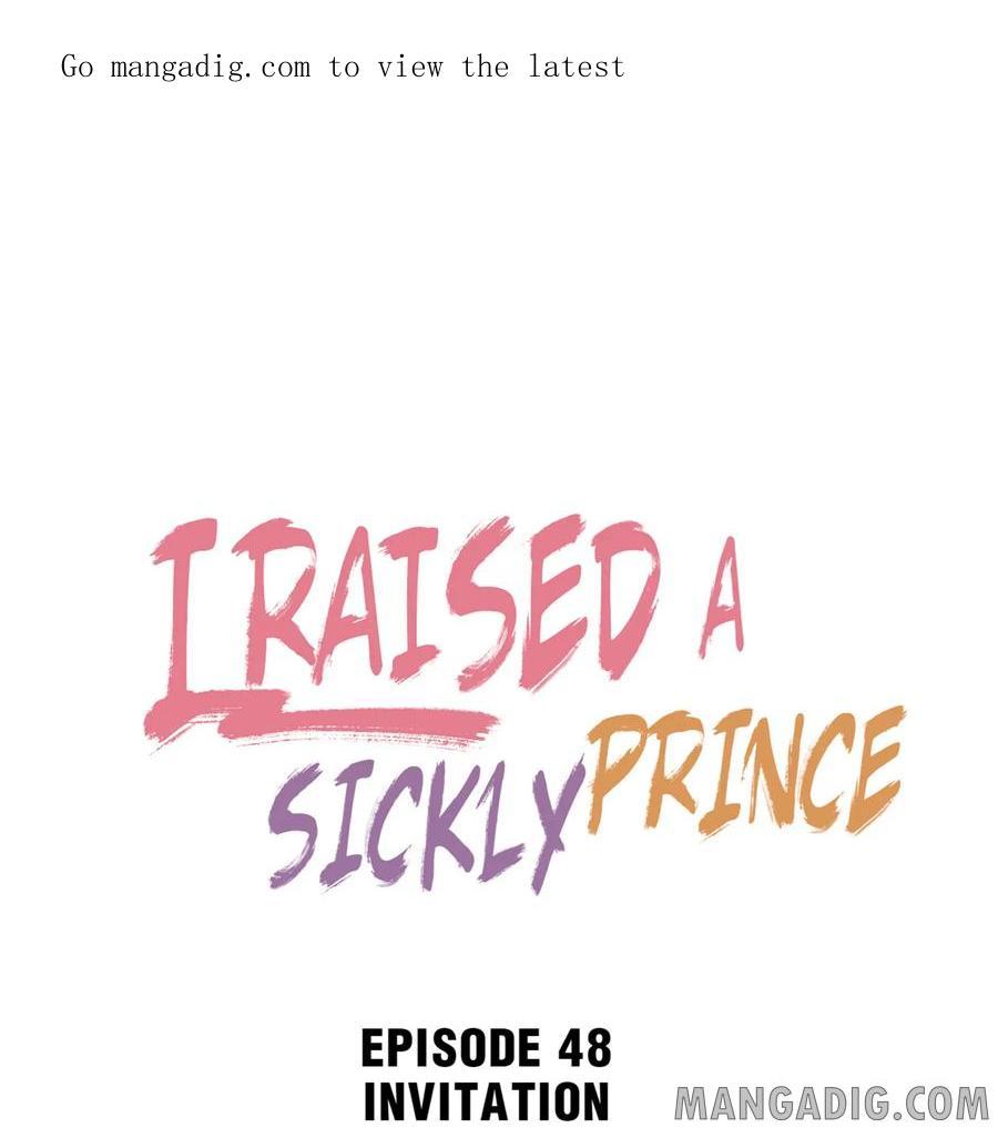 I Raised A Sick And Weak Prince - Chapter 48