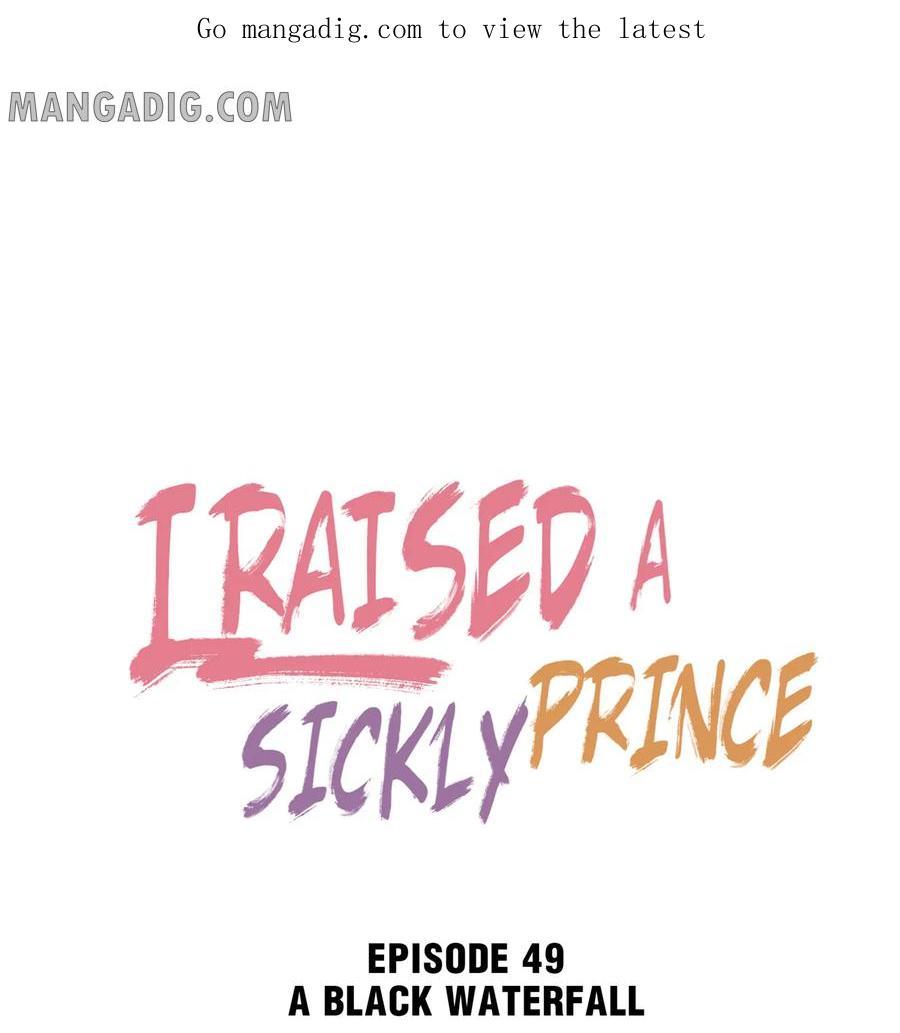 I Raised A Sick And Weak Prince - Chapter 49