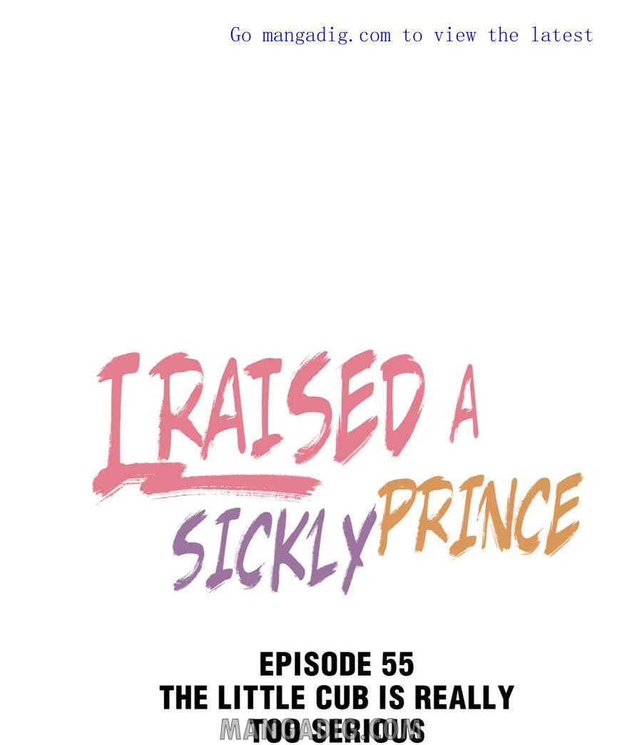 I Raised A Sick And Weak Prince - Chapter 55