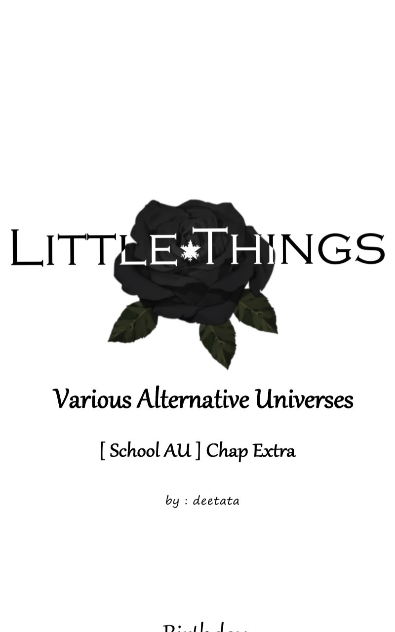 Little Things : Various Alternative Universes - Chapter 8.5