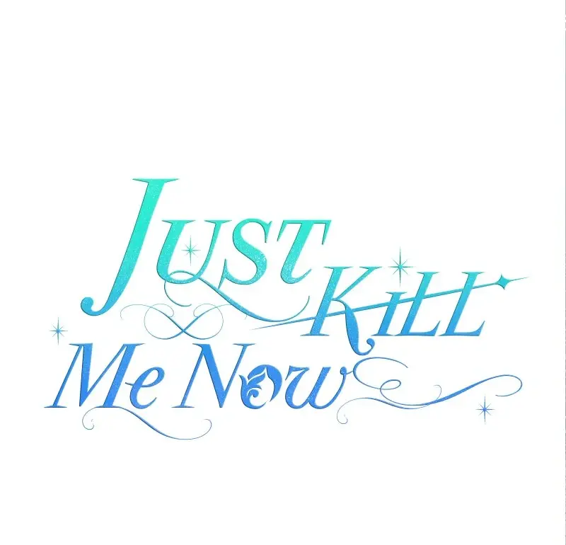 Just Kill Me Now - Chapter 18